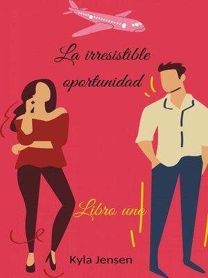 cover image of La irresistible oportunidad